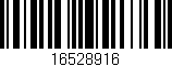 Código de barras (EAN, GTIN, SKU, ISBN): '16528916'