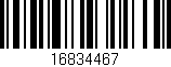 Código de barras (EAN, GTIN, SKU, ISBN): '16834467'