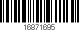 Código de barras (EAN, GTIN, SKU, ISBN): '16871695'