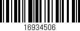 Código de barras (EAN, GTIN, SKU, ISBN): '16934506'