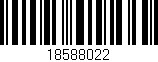 Código de barras (EAN, GTIN, SKU, ISBN): '18588022'