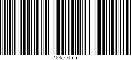 Código de barras (EAN, GTIN, SKU, ISBN): '186ar-pta-u'