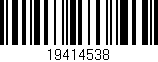 Código de barras (EAN, GTIN, SKU, ISBN): '19414538'