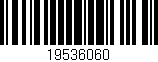 Código de barras (EAN, GTIN, SKU, ISBN): '19536060'