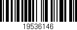 Código de barras (EAN, GTIN, SKU, ISBN): '19536146'