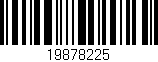 Código de barras (EAN, GTIN, SKU, ISBN): '19878225'