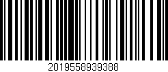 Código de barras (EAN, GTIN, SKU, ISBN): '2019558939388'