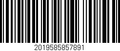 Código de barras (EAN, GTIN, SKU, ISBN): '2019585857891'