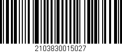 Código de barras (EAN, GTIN, SKU, ISBN): '2103830015027'