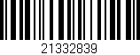 Código de barras (EAN, GTIN, SKU, ISBN): '21332839'