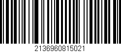 Código de barras (EAN, GTIN, SKU, ISBN): '2136960815021'