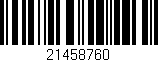 Código de barras (EAN, GTIN, SKU, ISBN): '21458760'