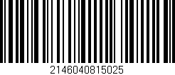 Código de barras (EAN, GTIN, SKU, ISBN): '2146040815025'