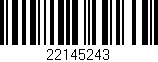 Código de barras (EAN, GTIN, SKU, ISBN): '22145243'