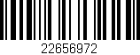 Código de barras (EAN, GTIN, SKU, ISBN): '22656972'