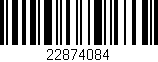 Código de barras (EAN, GTIN, SKU, ISBN): '22874084'