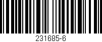 Código de barras (EAN, GTIN, SKU, ISBN): '231685-6'