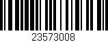 Código de barras (EAN, GTIN, SKU, ISBN): '23573008'