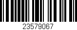 Código de barras (EAN, GTIN, SKU, ISBN): '23579067'