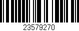 Código de barras (EAN, GTIN, SKU, ISBN): '23579270'