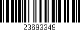 Código de barras (EAN, GTIN, SKU, ISBN): '23693349'