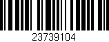Código de barras (EAN, GTIN, SKU, ISBN): '23739104'