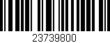 Código de barras (EAN, GTIN, SKU, ISBN): '23739800'