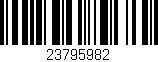 Código de barras (EAN, GTIN, SKU, ISBN): '23795982'