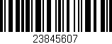 Código de barras (EAN, GTIN, SKU, ISBN): '23845607'