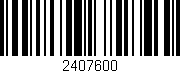 Código de barras (EAN, GTIN, SKU, ISBN): '2407600'