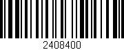 Código de barras (EAN, GTIN, SKU, ISBN): '2408400'