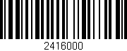 Código de barras (EAN, GTIN, SKU, ISBN): '2416000'