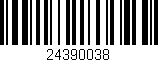 Código de barras (EAN, GTIN, SKU, ISBN): '24390038'