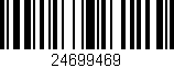 Código de barras (EAN, GTIN, SKU, ISBN): '24699469'