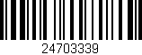 Código de barras (EAN, GTIN, SKU, ISBN): '24703339'