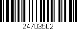 Código de barras (EAN, GTIN, SKU, ISBN): '24703502'