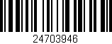 Código de barras (EAN, GTIN, SKU, ISBN): '24703946'