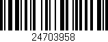 Código de barras (EAN, GTIN, SKU, ISBN): '24703958'