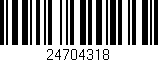 Código de barras (EAN, GTIN, SKU, ISBN): '24704318'