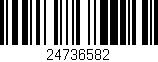 Código de barras (EAN, GTIN, SKU, ISBN): '24736582'