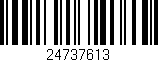 Código de barras (EAN, GTIN, SKU, ISBN): '24737613'