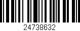 Código de barras (EAN, GTIN, SKU, ISBN): '24738632'