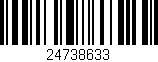 Código de barras (EAN, GTIN, SKU, ISBN): '24738633'