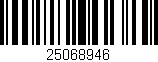 Código de barras (EAN, GTIN, SKU, ISBN): '25068946'