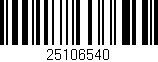 Código de barras (EAN, GTIN, SKU, ISBN): '25106540'