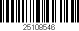 Código de barras (EAN, GTIN, SKU, ISBN): '25108546'