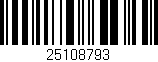 Código de barras (EAN, GTIN, SKU, ISBN): '25108793'