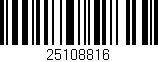 Código de barras (EAN, GTIN, SKU, ISBN): '25108816'