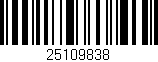 Código de barras (EAN, GTIN, SKU, ISBN): '25109838'