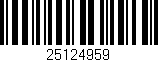 Código de barras (EAN, GTIN, SKU, ISBN): '25124959'